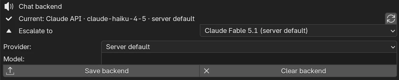 The Chat backend preferences: Current: Claude API, claude-haiku-4-5, server default; Escalate to: Claude Fable 5.1 (server default); Provider: Server default; Save backend and Clear backend buttons.